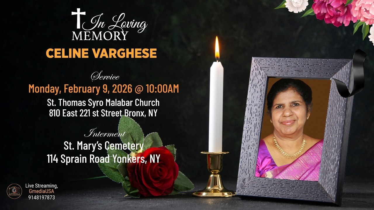 Loving Memory of Celine Varghese (FUNERAL)