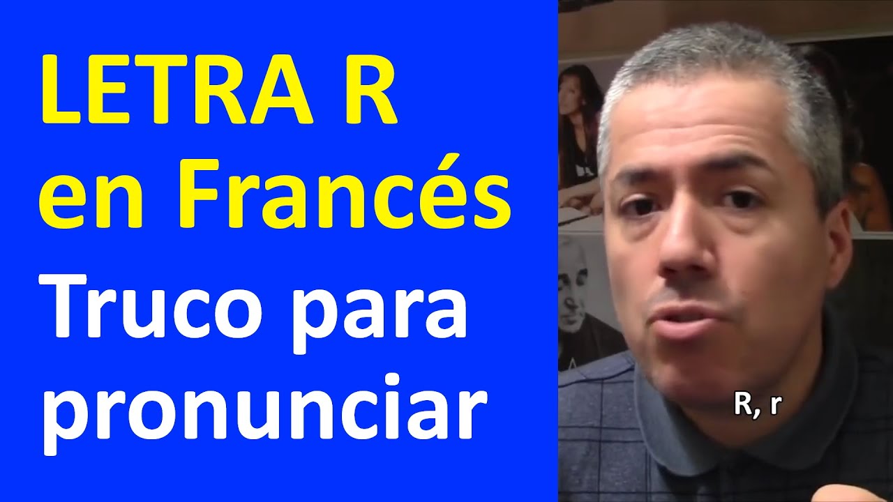 CÓMO PRONUNCIAR la R en FRANCÉS / Curso de Pronunciación del Francés