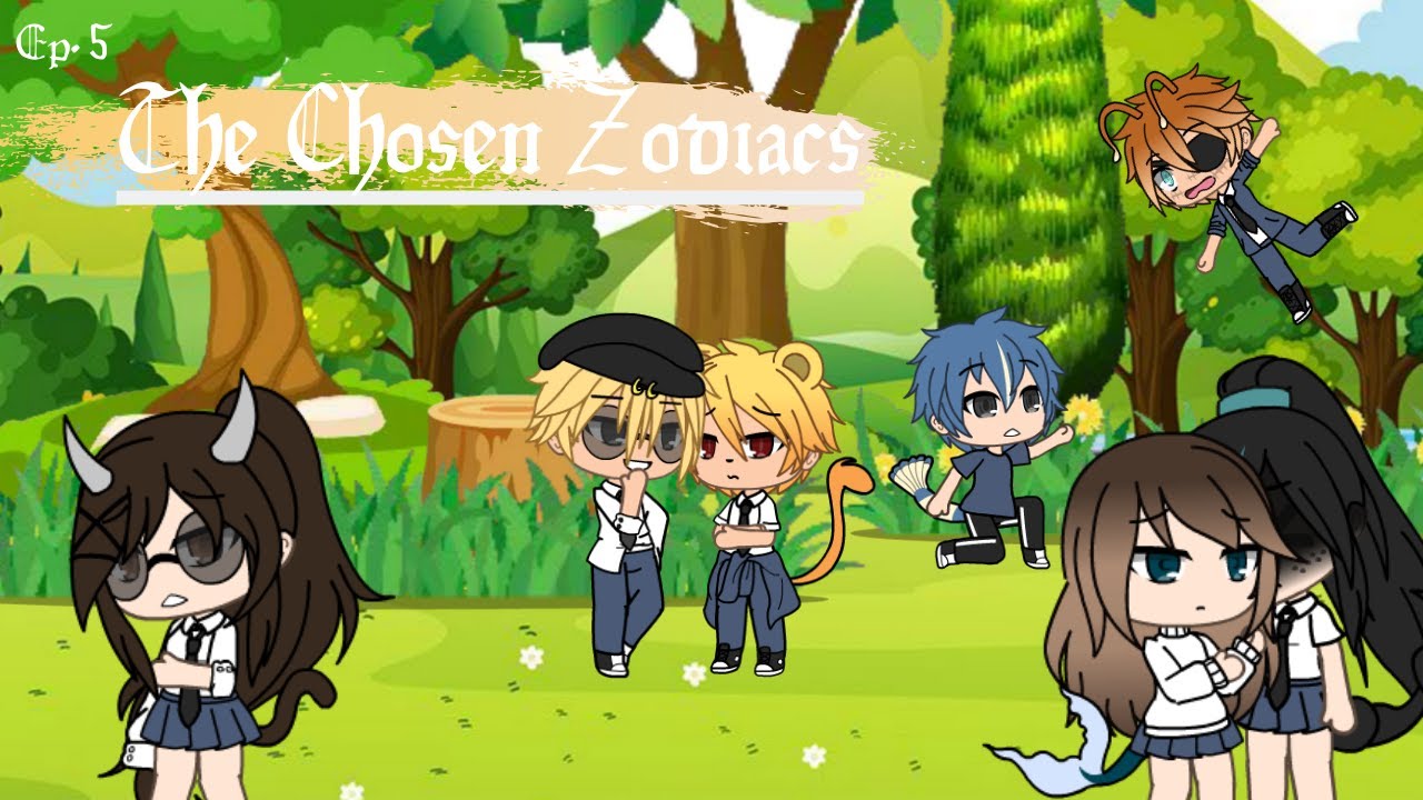 The Chosen Zodiacs - Ep.5 |Gacha Life Series|