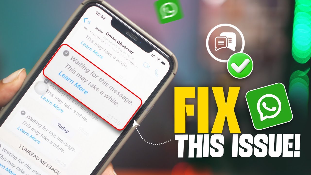 How to Fix &ldquo;Waiting for This Message&rdquo; Error on WhatsApp iPhone | WhatsApp Message Not Loading