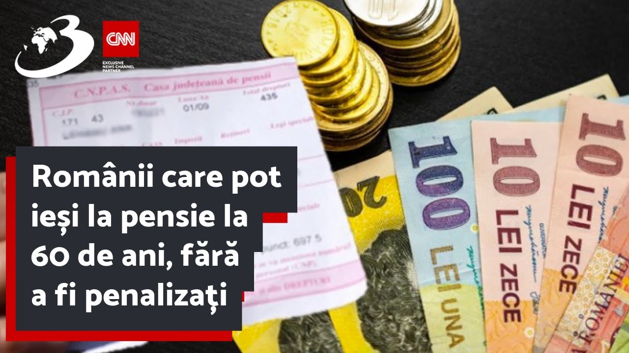 Românii care pot ieși la pensie la 60 de ani, fără a fi penalizați