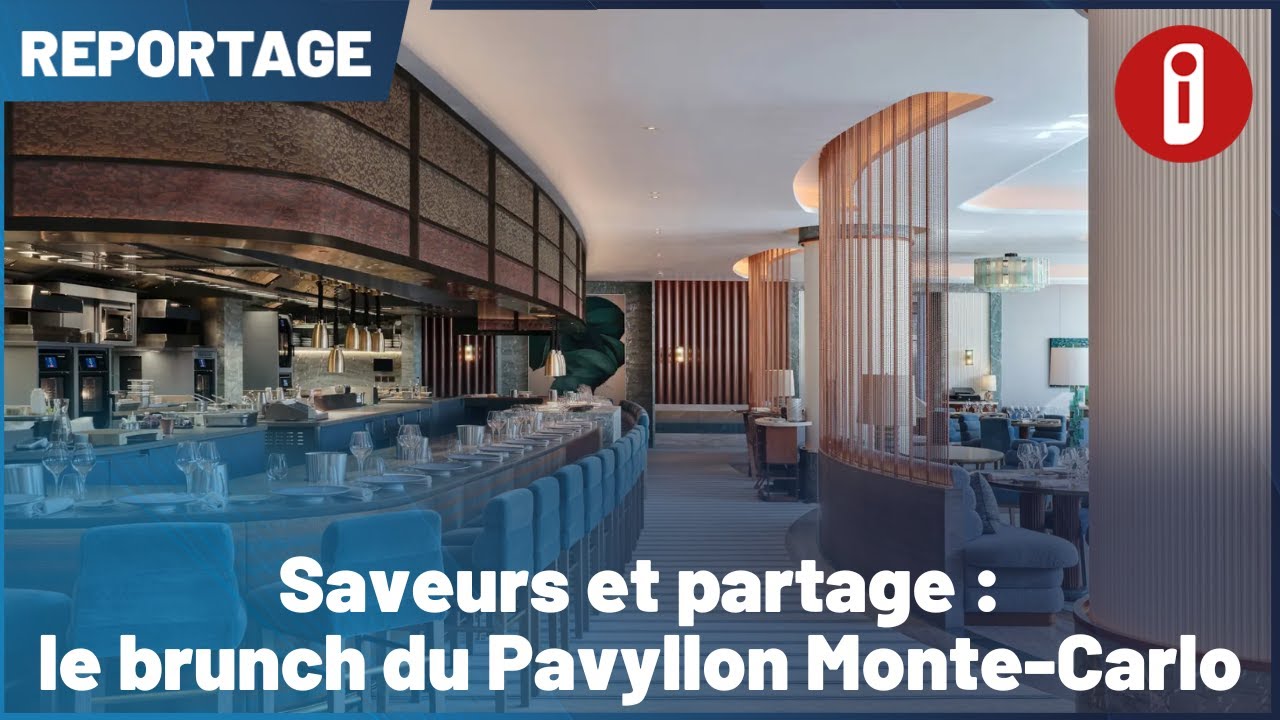 Saveurs et partage : le brunch du Pavyllon Monte-Carlo