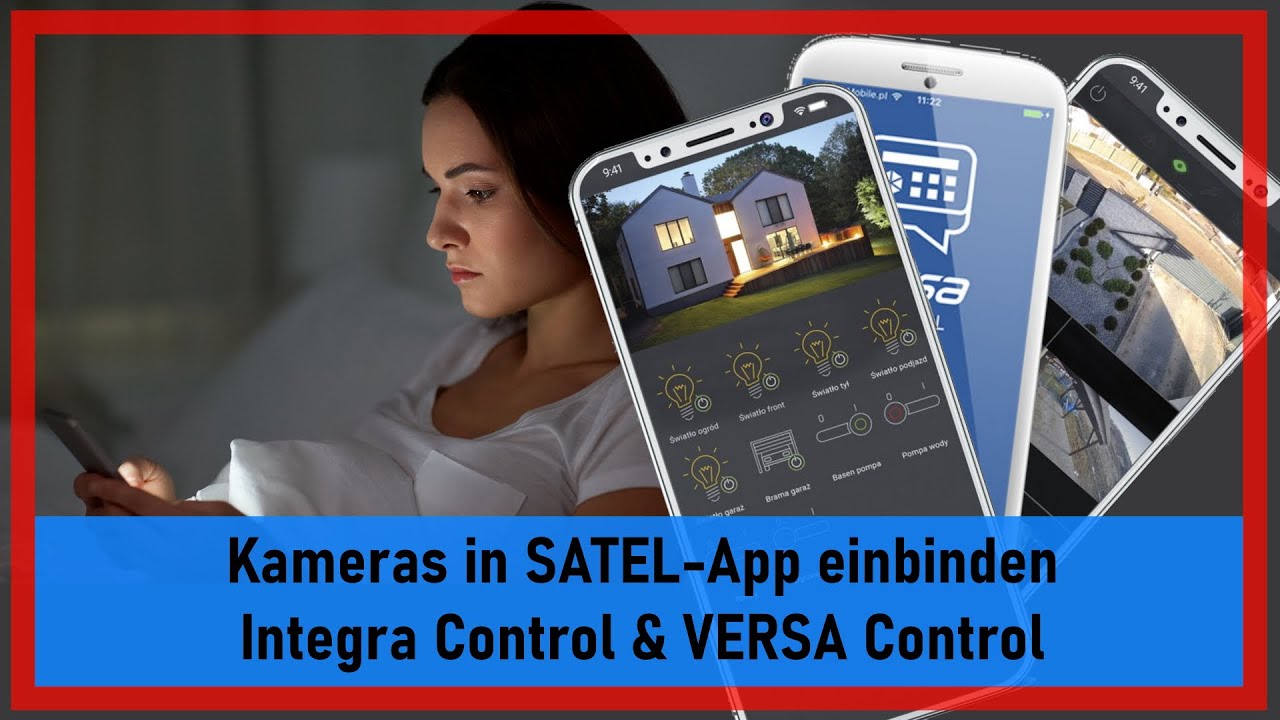 Kamerabilder in Satel App Versa Control und Integra Control einbinden