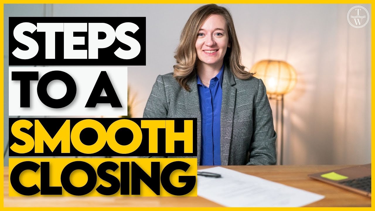The Ultimate Guide To A Smooth Real Estate Closing