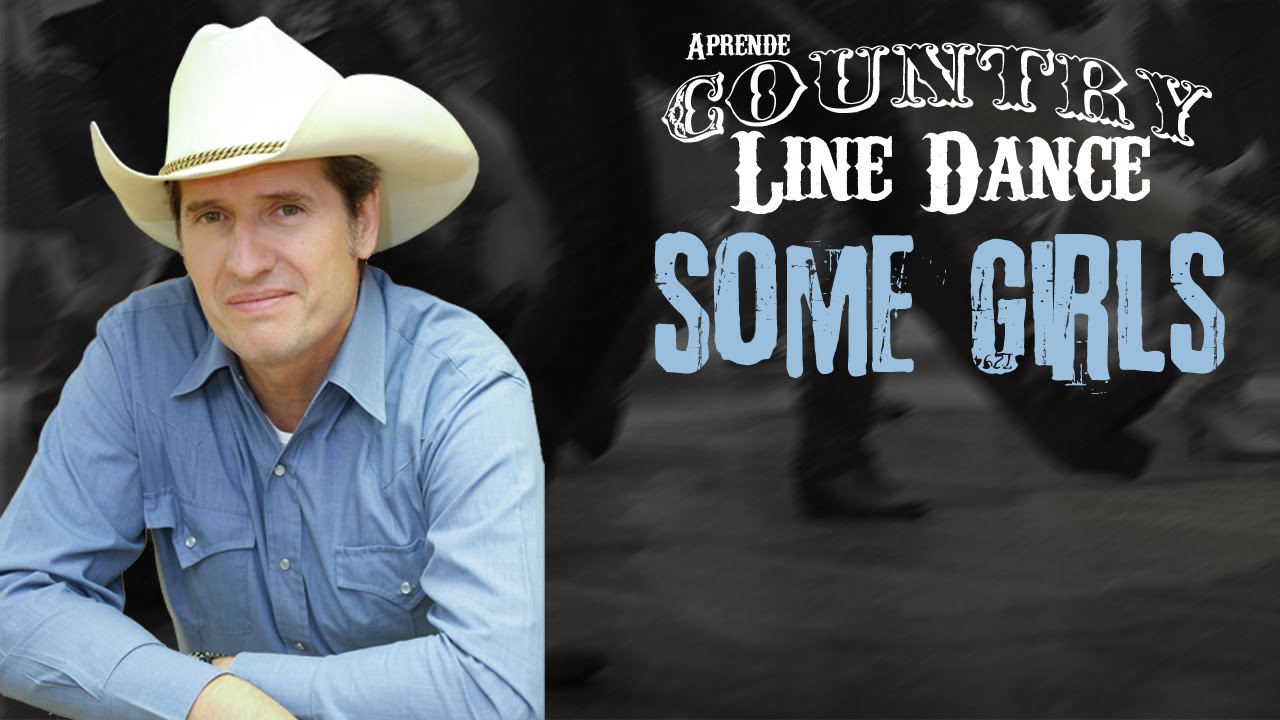 SOME GIRLS Country Line Dance Clase y Baile