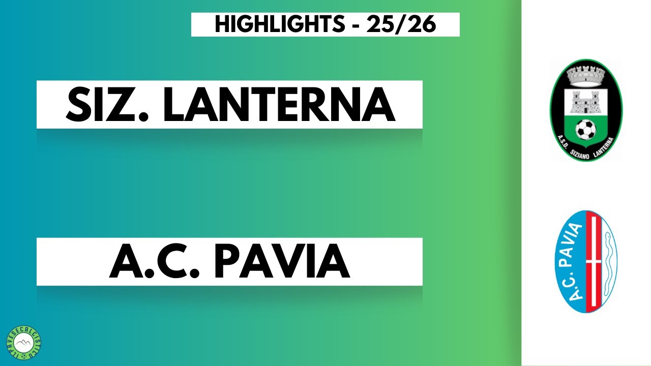 Siziano Lanterna - A.C. Pavia highlights 25-26