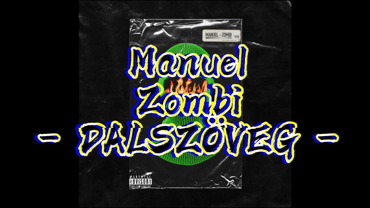 Manuel -ZOMBI- DALSZ&Ouml;VEG (Full original song)