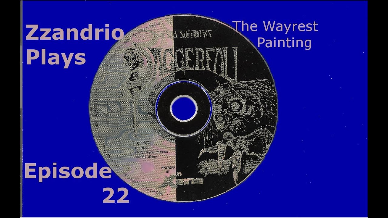 The Wayrest Painting - Zzandrio Plays Daggerfall - Episode 22