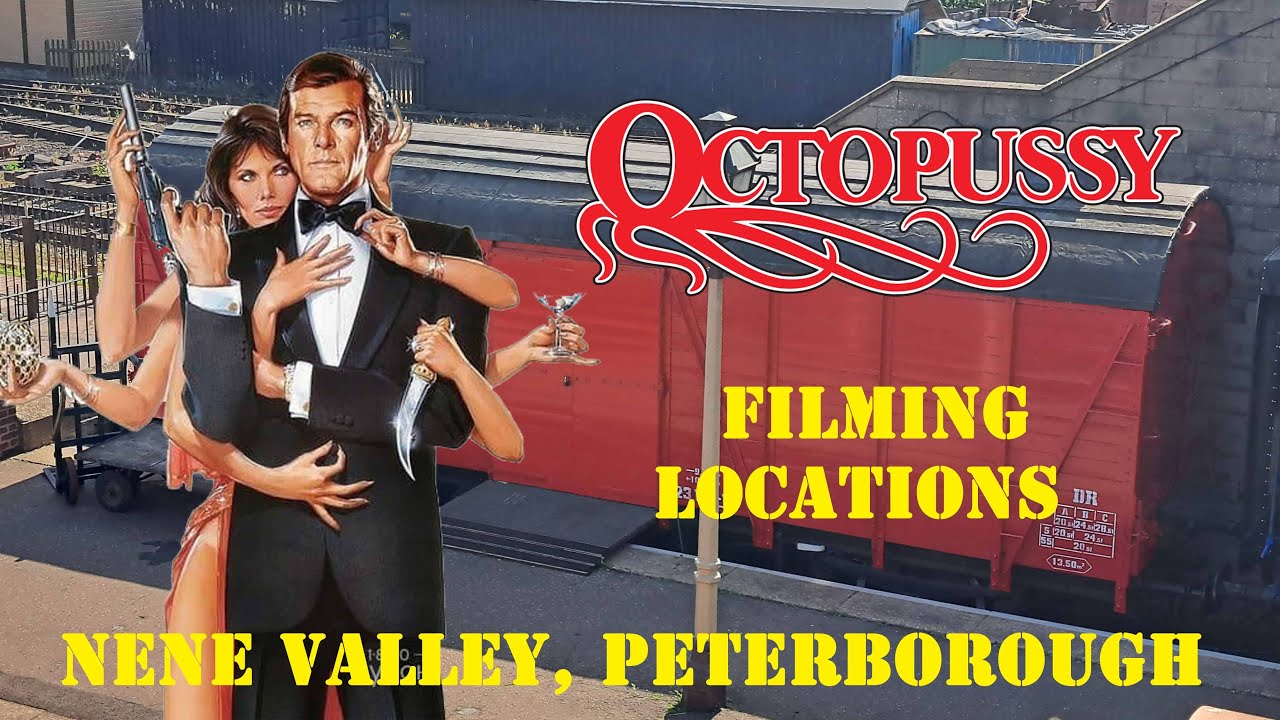 Octopussy Filming Locations in Nene Valley, Peterborough 2023