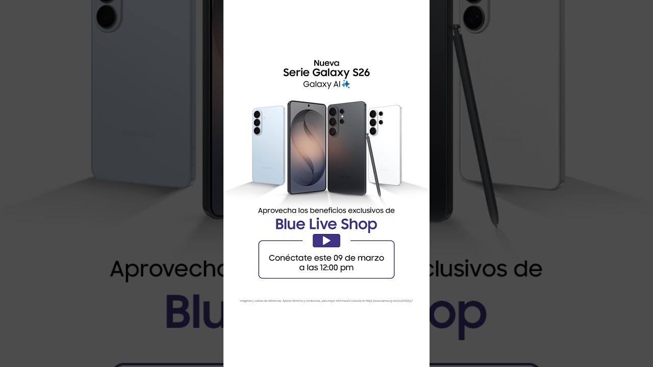 Samsung | Blue Live Shop | Nueva Serie Galaxy S26