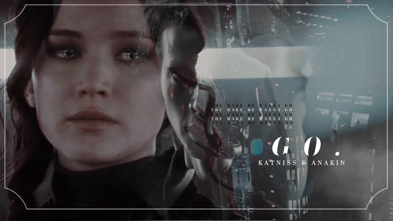 dark!Katniss & Anakin | Go