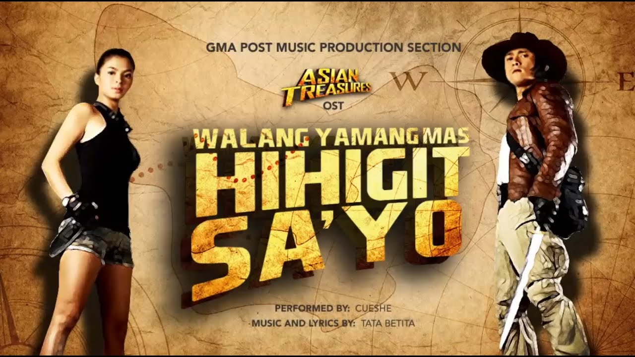 &ldquo;Walang Yamang Mas Hihigit Sa&rsquo;Yo&rdquo; by Cueshe (Asian Treasures OST) | GMA Playlist