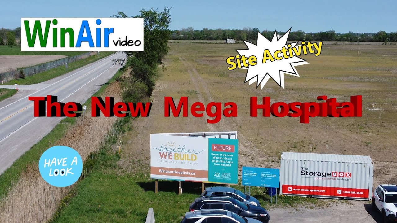 Windsor Mega Hospital Construction Begins: Here's What's Coming