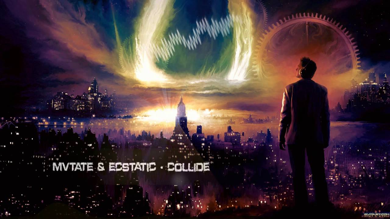 MVTATE & Ecstatic - Collide [HQ Edit]