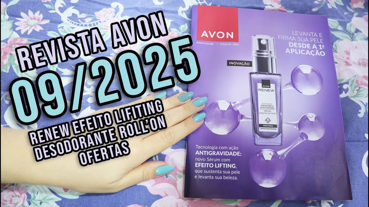 REVISTA AVON 9/2025: RENEW SÉRUM LIFTING + DESODORANTE ROLL'ON  + OFERTAS