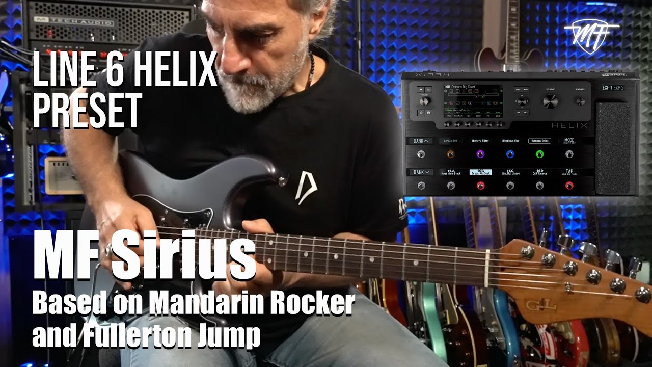 MF Sirius - Line 6 Helix Patch - Inspired to Alan Parson Project
