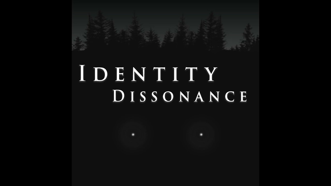 Identity Dissonance