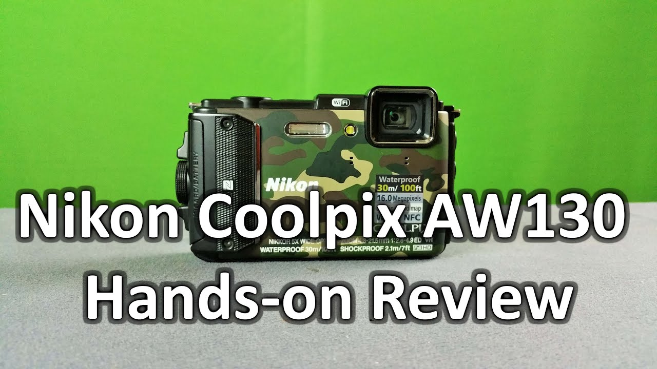Nikon Coolpix AW130 Full Hands-on Review with Image & Video samples