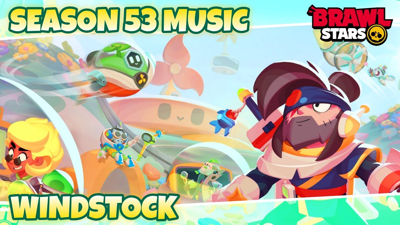 BRAWL STARS SEASON 53 WINDSTOCK MUSIC | МУЗЫКА 53 СЕЗОНА ВИНДСТОК БРАВЛ СТАРС