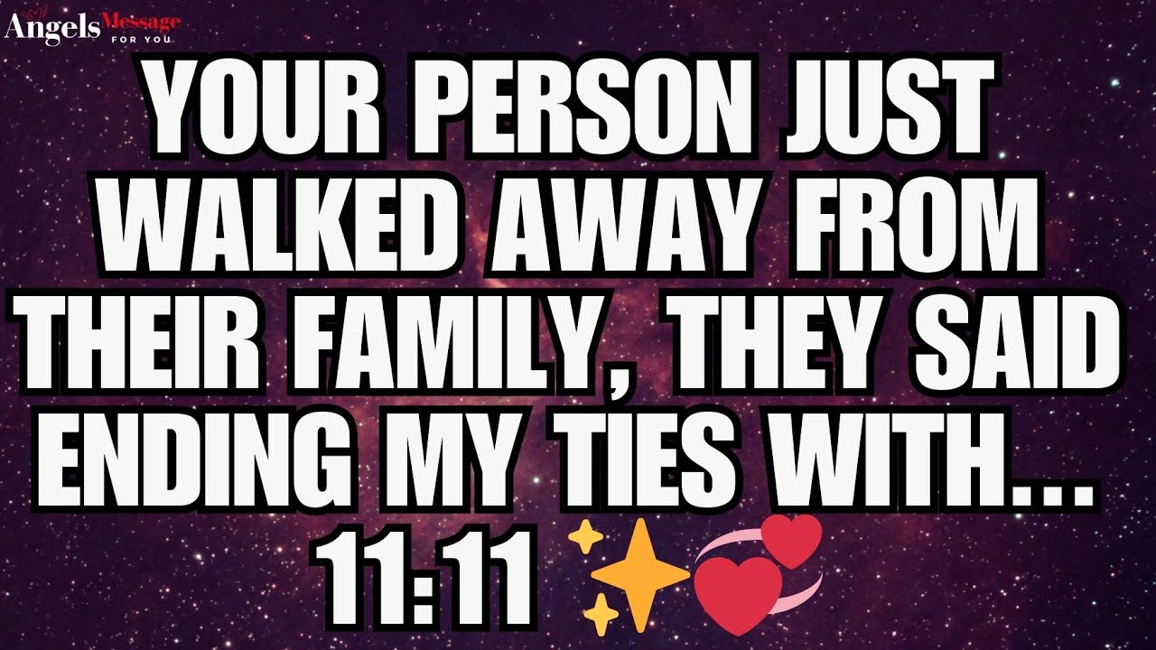 ✨ Your Person Just Walked Away from Their Family, They Said 