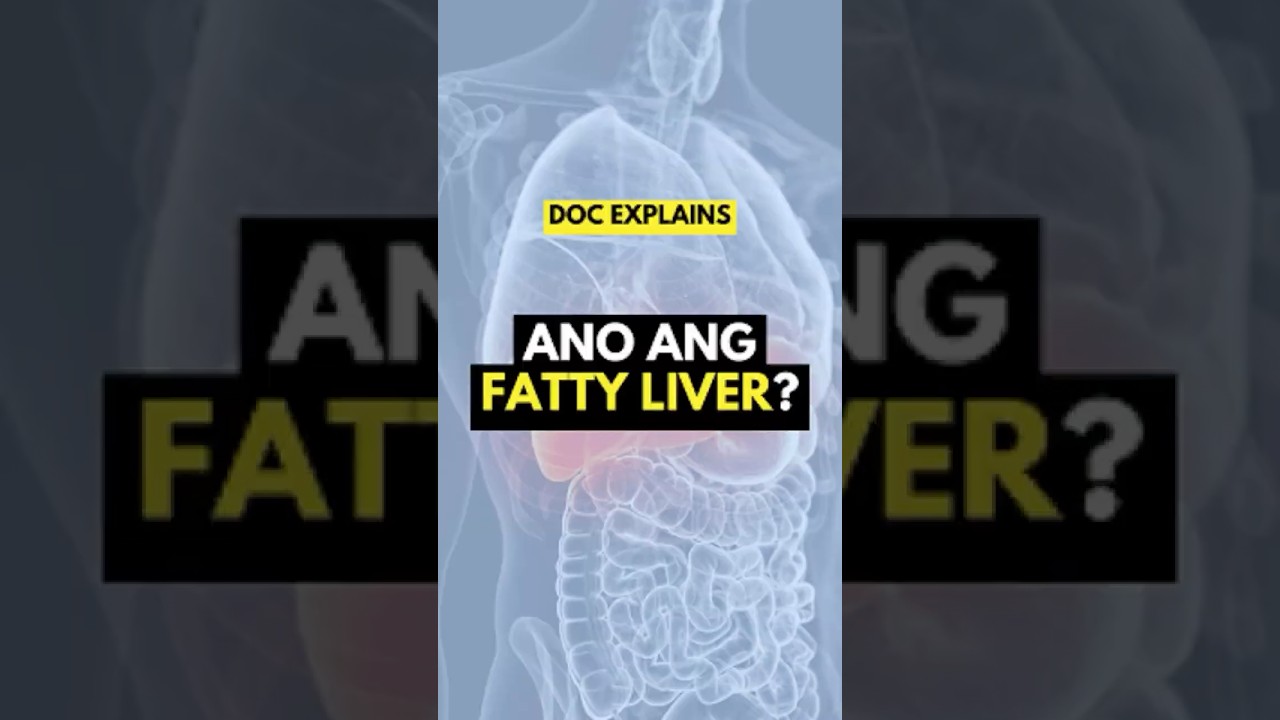 Ano ang Fatty Liver? #fattyliver #cholesterol