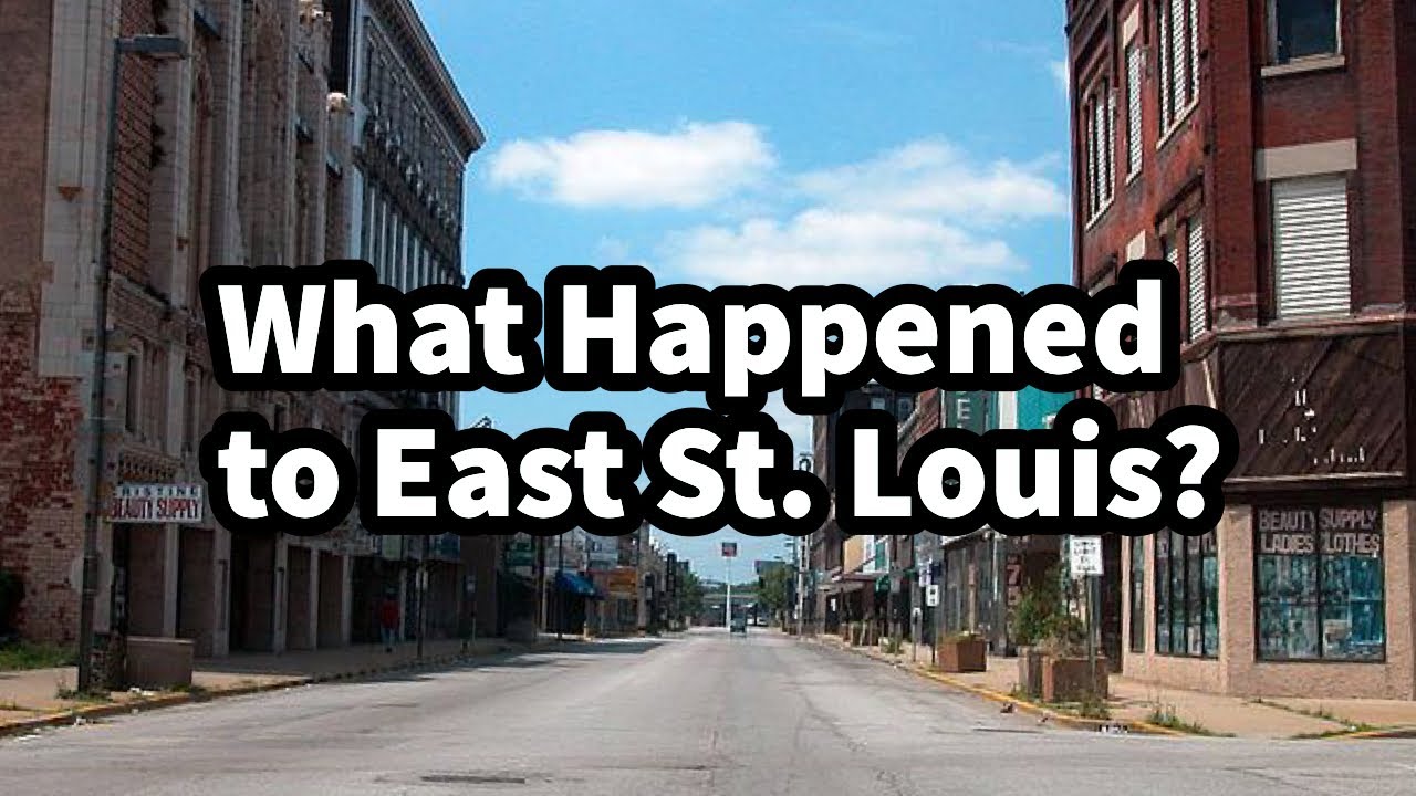 What Happened to East St. Louis?