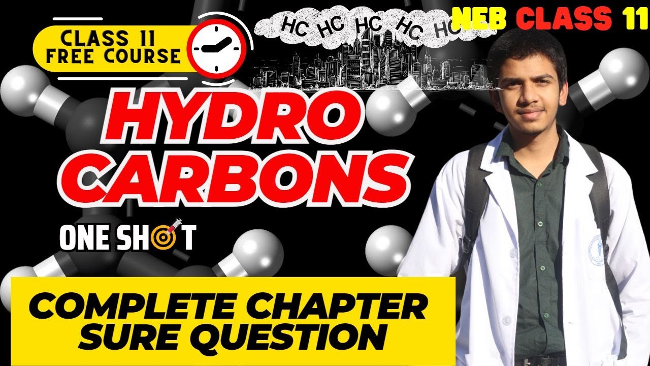 Hydrocarbons Chemistry Class 11 Alkanes One Shot 🔥| Saturated And Unsaturated Preparation | NEB EXAM