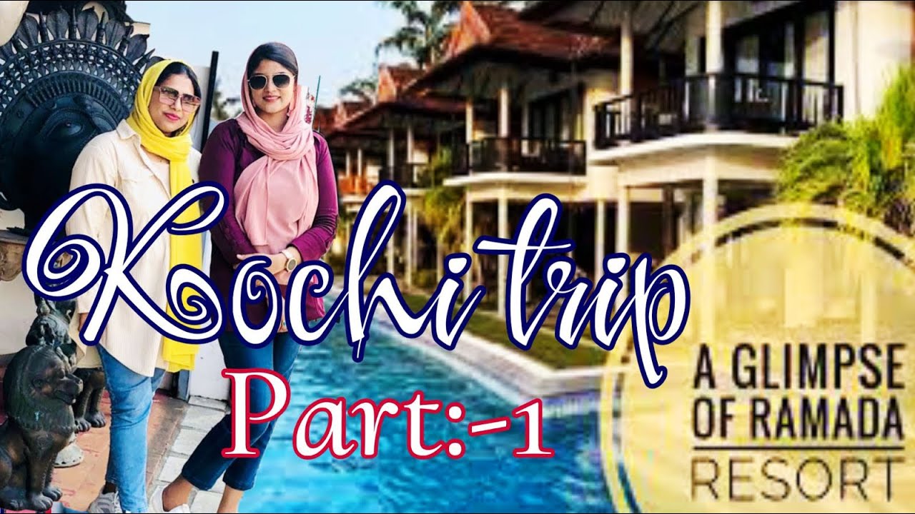 Kochi trip vibe aakki guyz🤩✌🏻| ramada resort staying | #trip #viralvideo #happy
