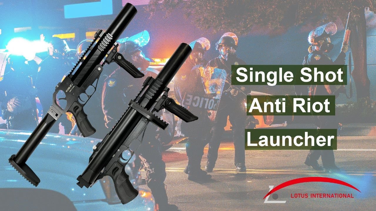 Single Shot Anti Riot Launcher - Single shot Anti Riot Gun  - Grenade Launcher