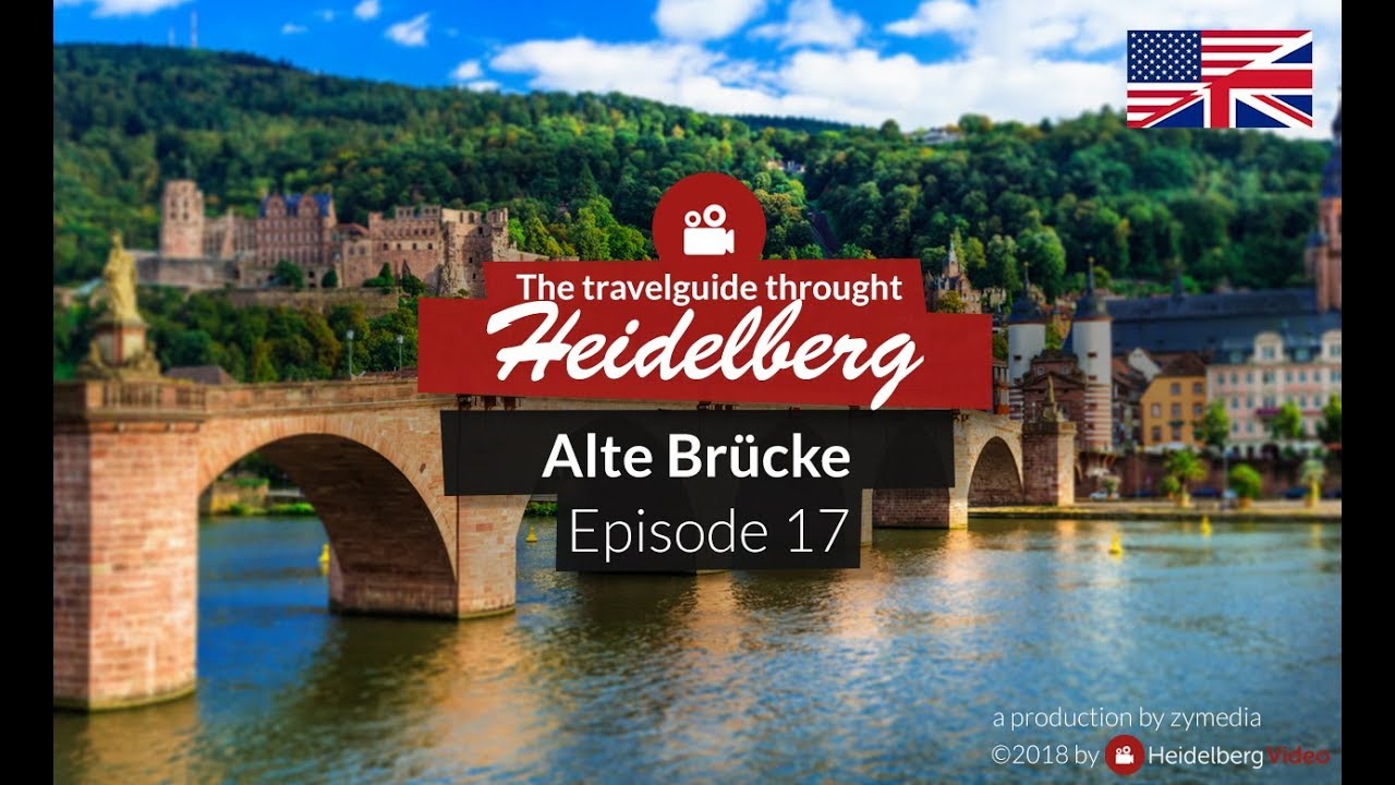 🏰 Heidelberger attractions - Episode 17 [ Alte Brücke ]