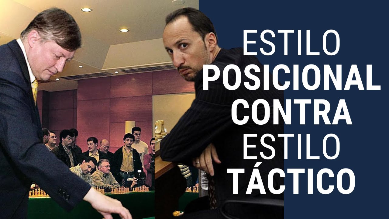 ¿Qué sucede cuando se enfrenta el estilo táctico contra el posicional en ajedrez?
