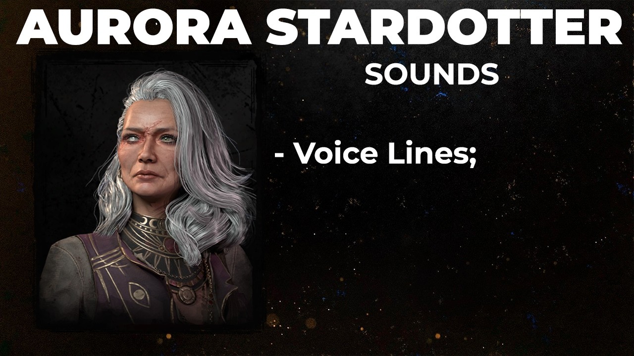 [Dead By Daylight] - Aurora Stardotter Voice Lines