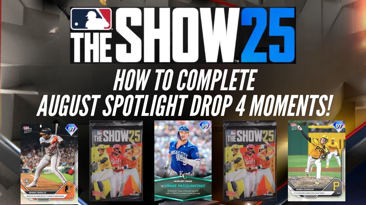 MLB the Show 25: How to Complete August Spotlight Drop 4 Moments