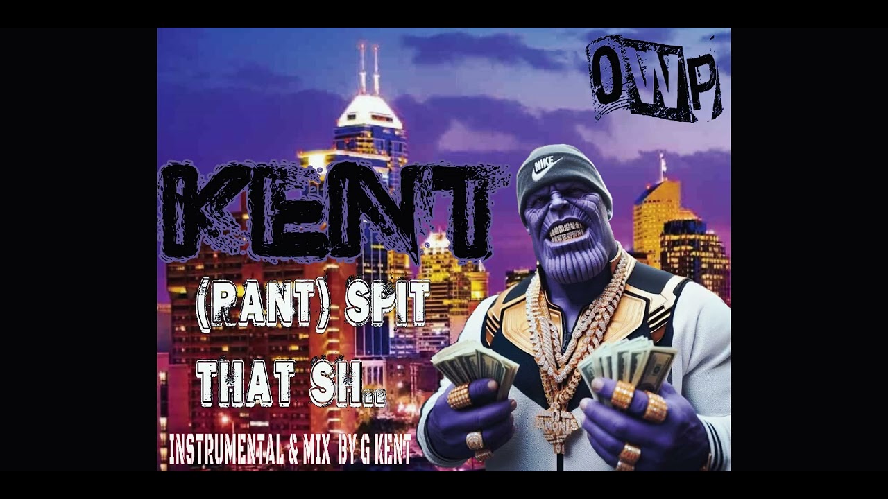 KENT  RANT 02