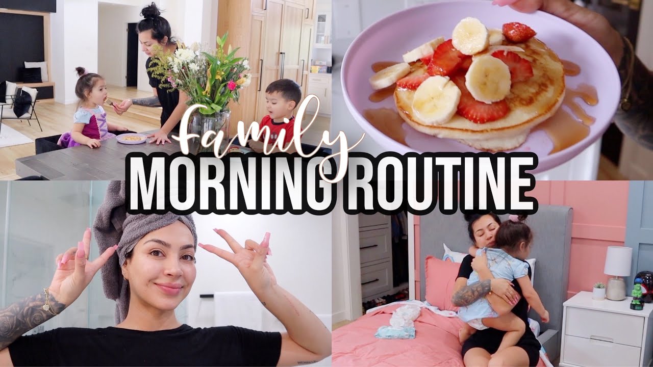OUR FAMILY MORNING ROUTINE!