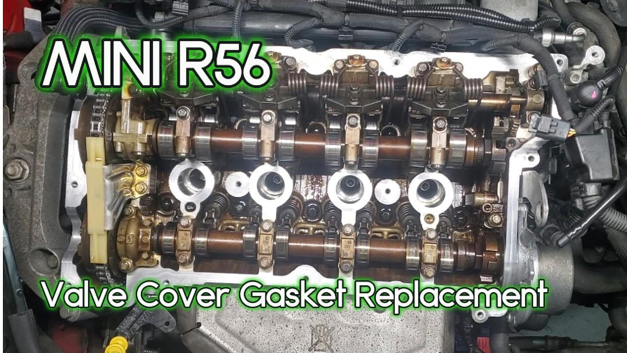 Mini Cooper R56 Valve Cover Replacement