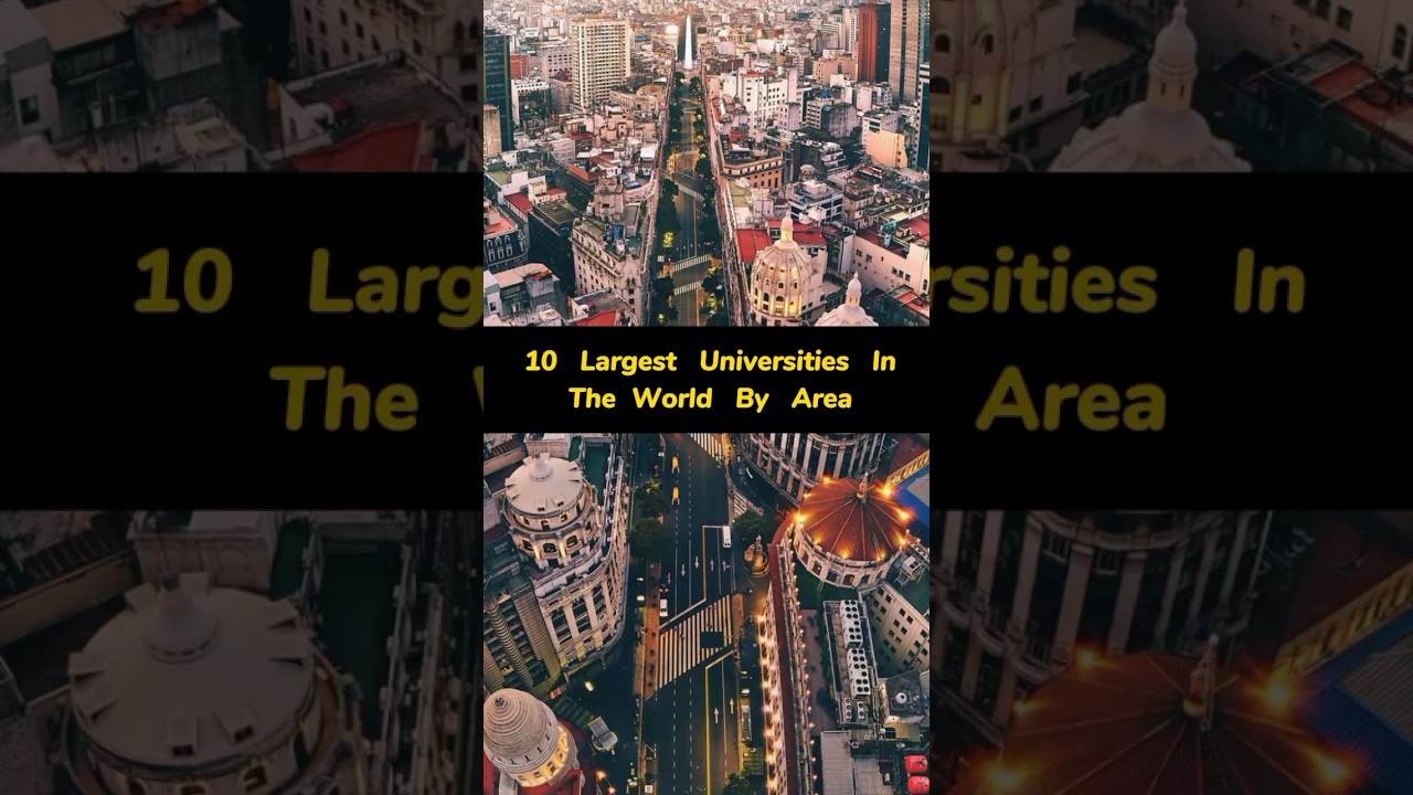 10 Largest Universities in the world by Area 🌍😮 #shorts #university