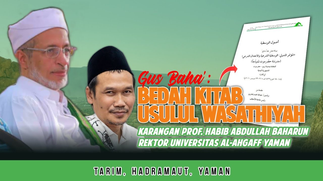 BARU❗Gus Baha': Bedah Kitab Usulul Wasathiyah Karangan Prof. Habib Abdullah Baharun