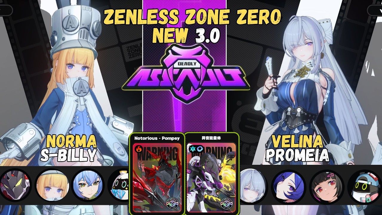 [ZZZ 3.0] Norma x S-Billy | Velina x Promeia | M0W1 Deadly Assault -  New Boss