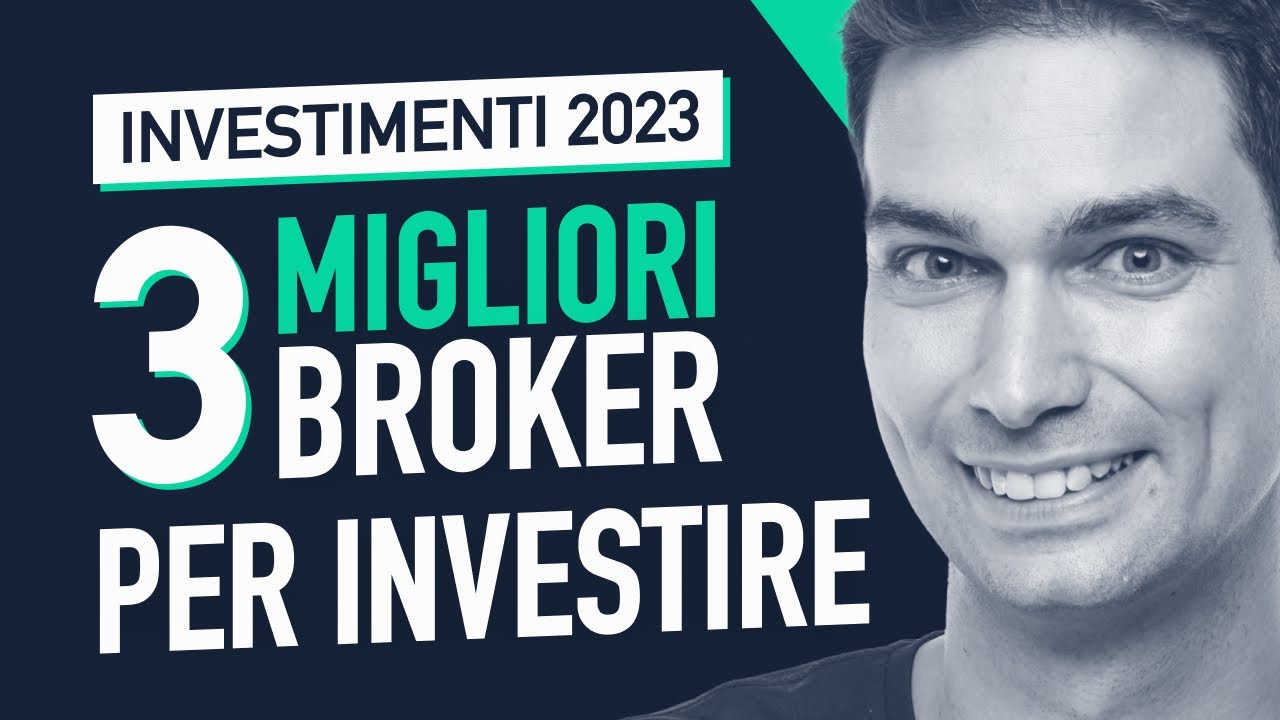 Quali sono i migliori broker per investire nel 2023