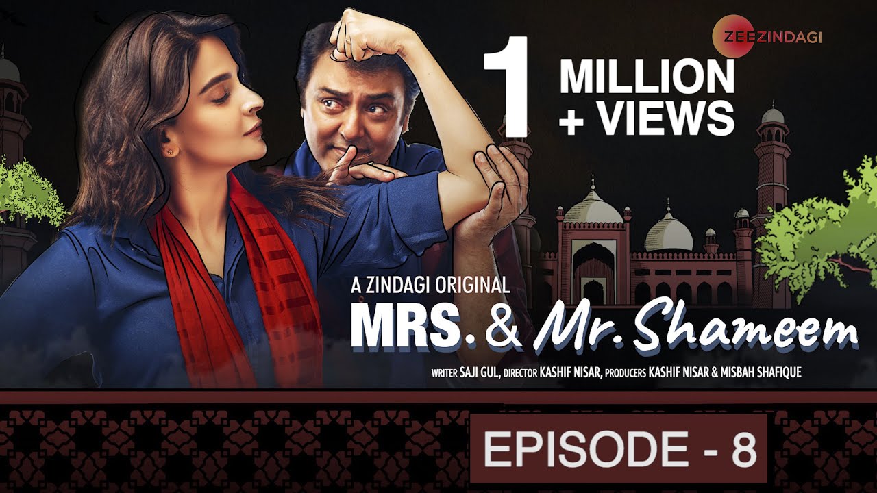 Mrs. & Mr. Shameem | Episode 8 | Saba Qamar, Nauman Ijaz
