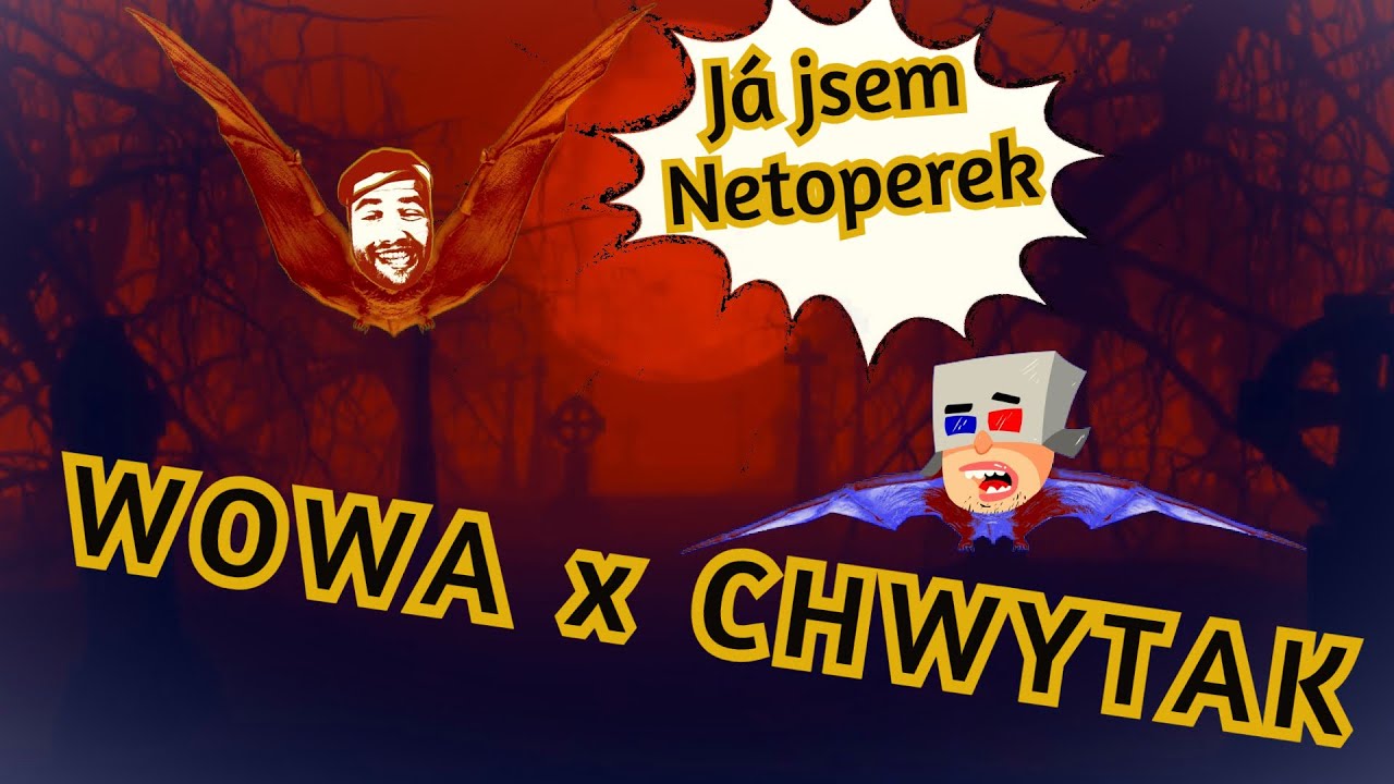 WOWA x CHWYTAK - Já jsem netoperek
