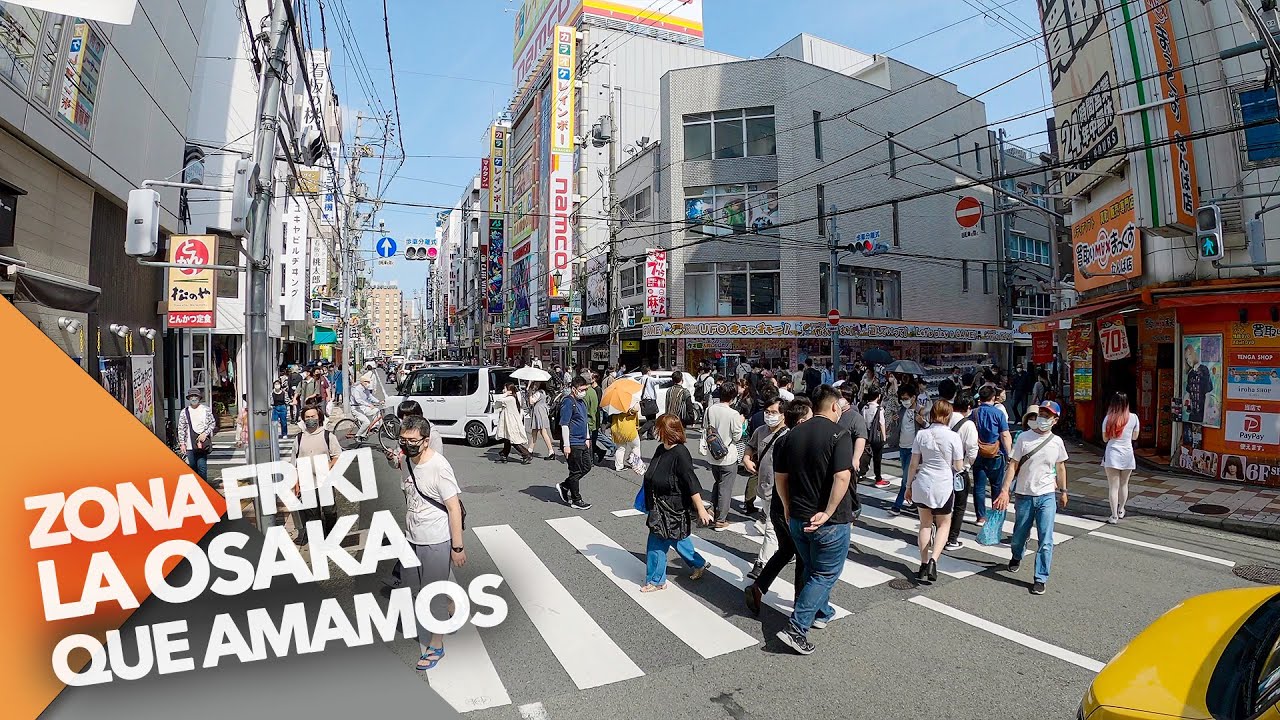 TOUR POR LA OSAKA QUE M&Aacute;S AMAMOS! NIPPONBASHI DENDEN TOWN A SU MEJOR HORA