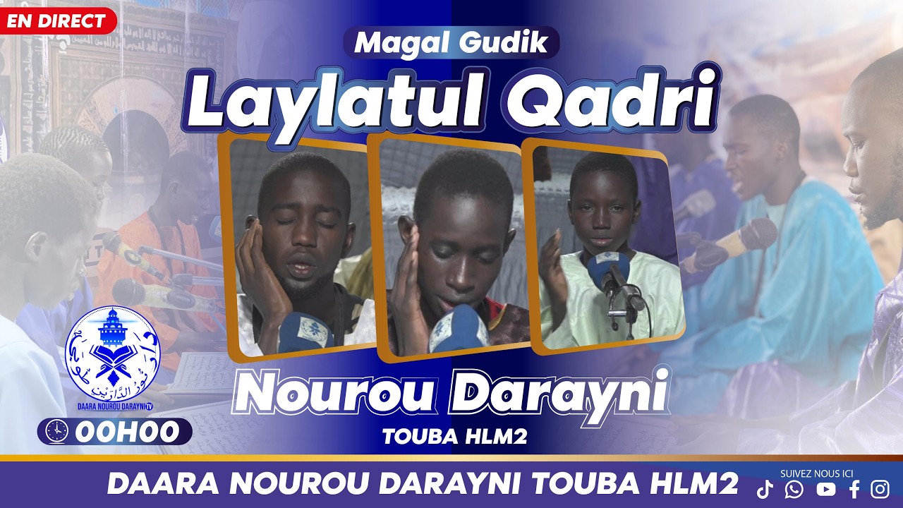 En Direct Magal Gudik Laylatu Qadri Daara Nourou Darayni Touba HLM2