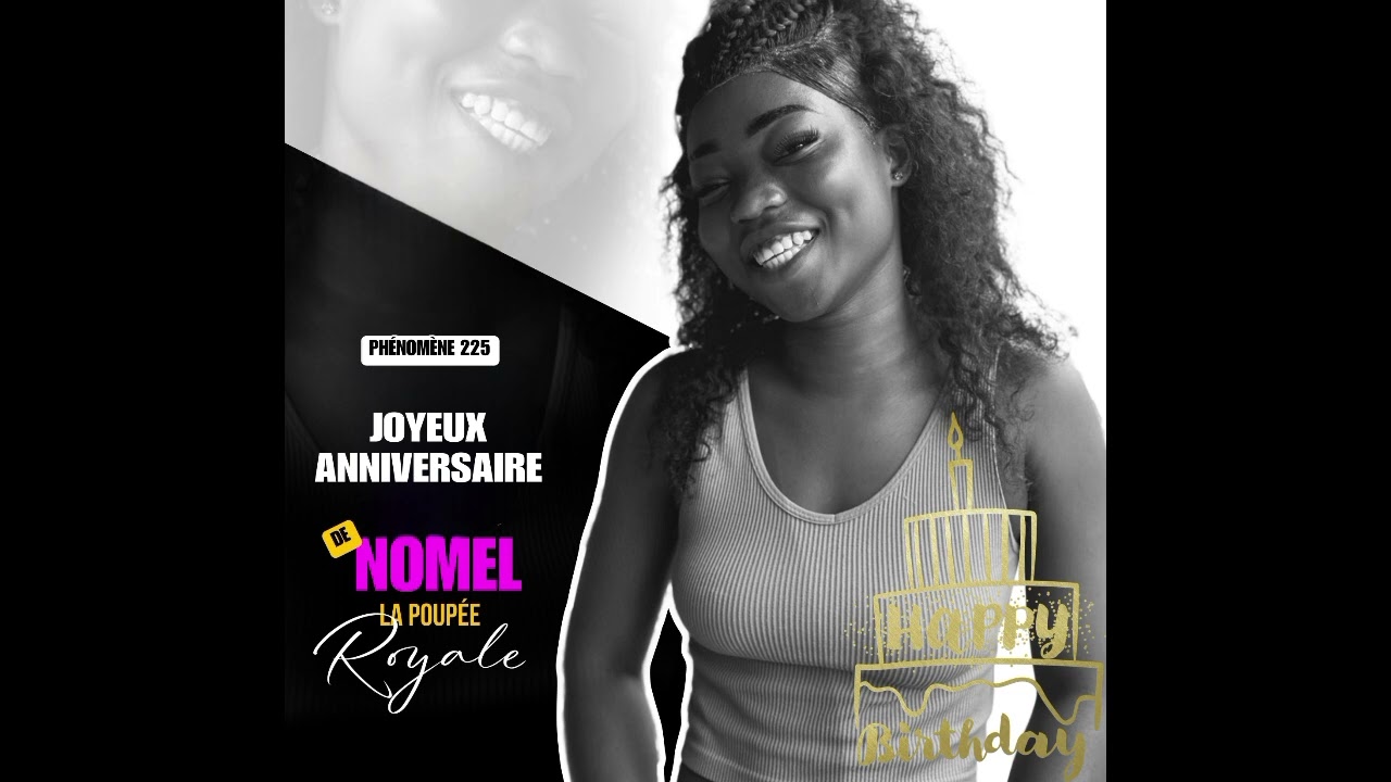 joyeux anniversaire nomel la poupee royale