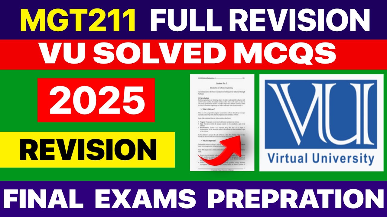 MGT211 Final Term Exam Preparation | Solved MCQs & Complete Handout Revision | VU 2025