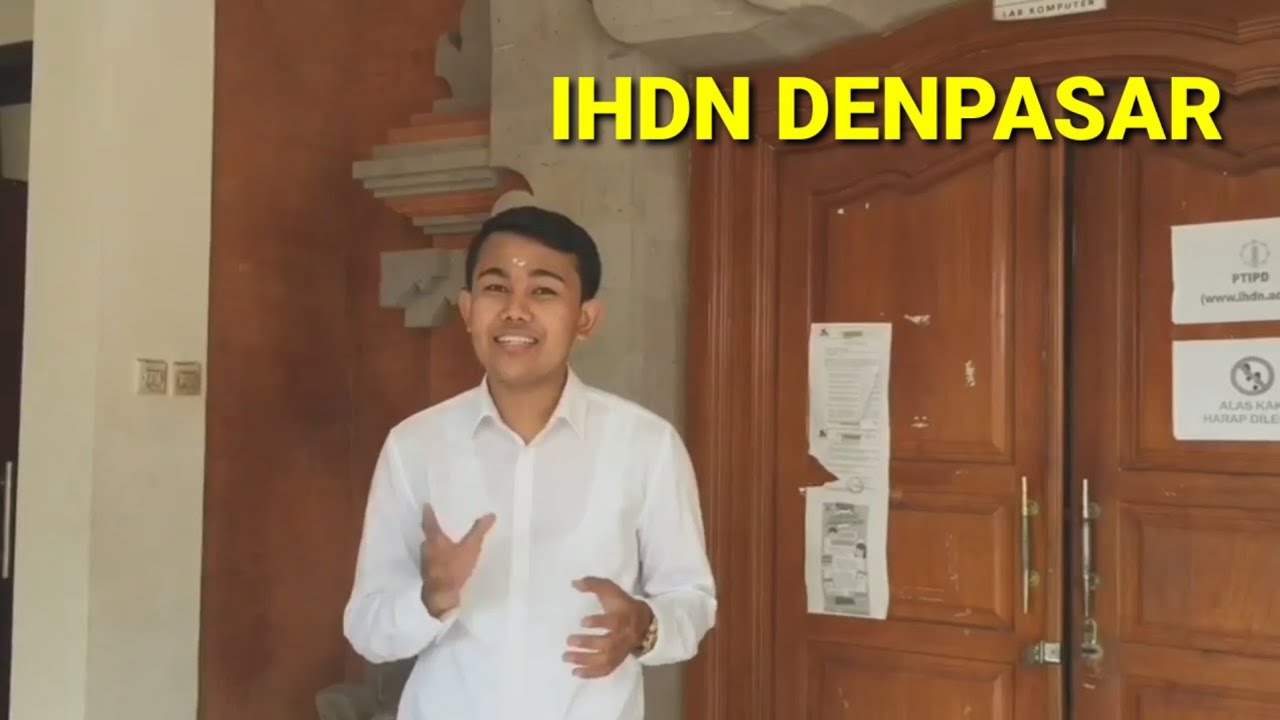 KAMPUS IHDN DENPASAR | UHN I GUSTI BAGUS SUGRIWA DENPASAR