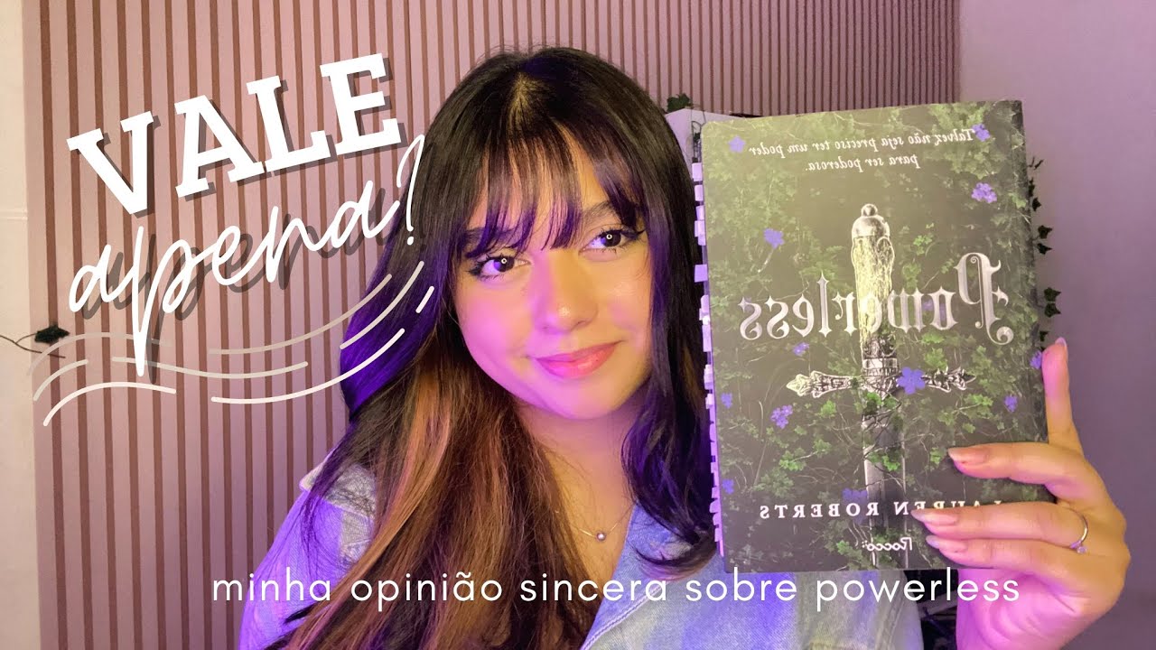 ✨ Vale a pena ler Powerless? Minha opinião sincera! 