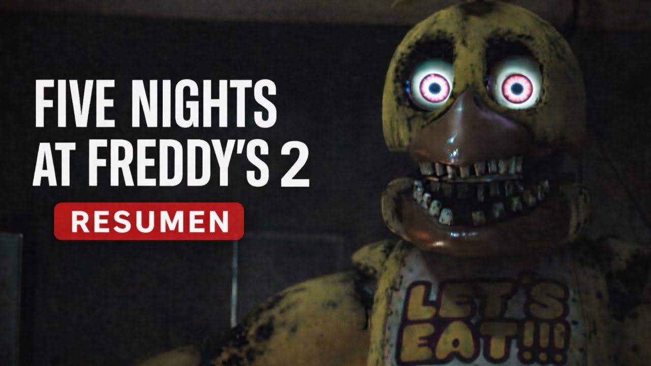 Five Nights at Freddy’s 2 | Resumen Completo en Español