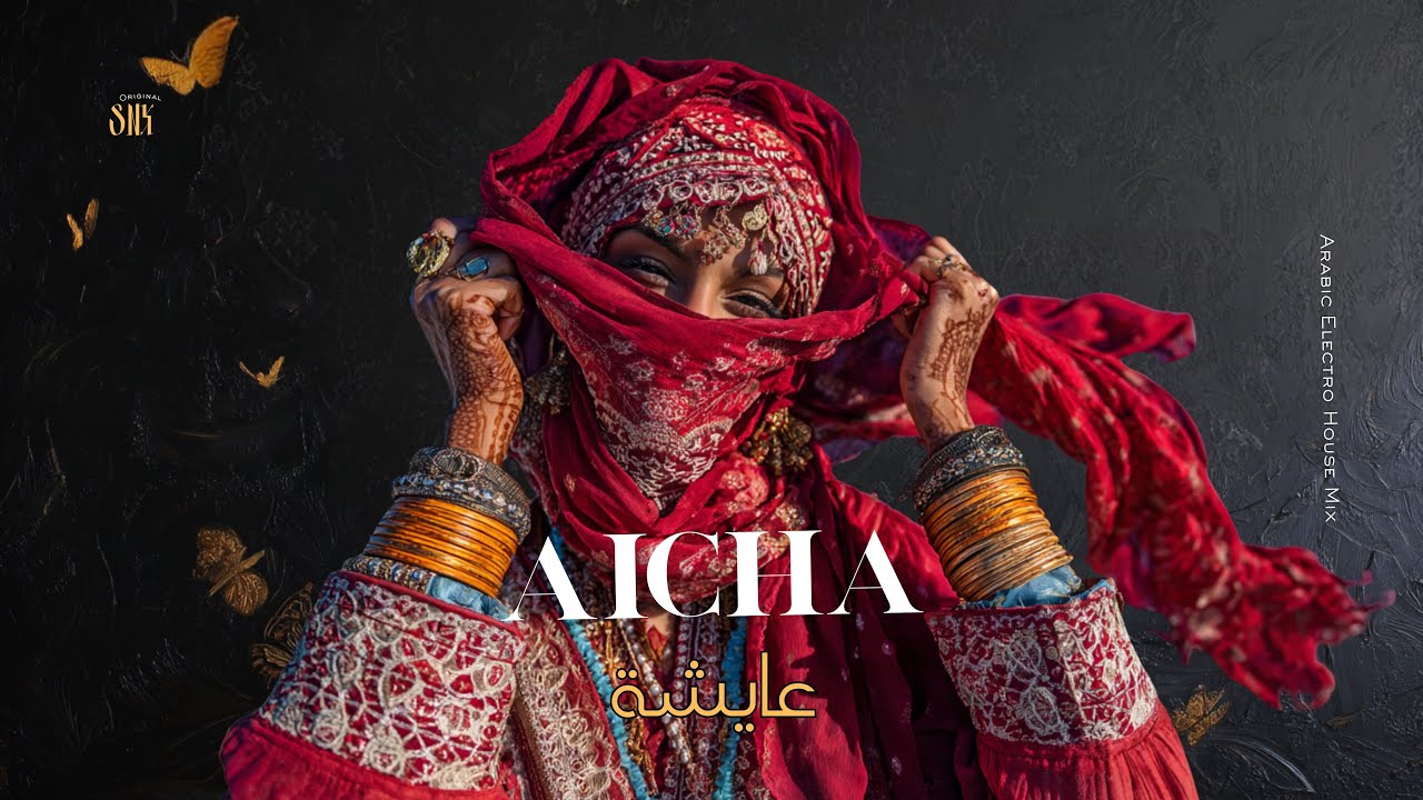 Aicha | عايشة | Arabic Electro House Fusion SNX